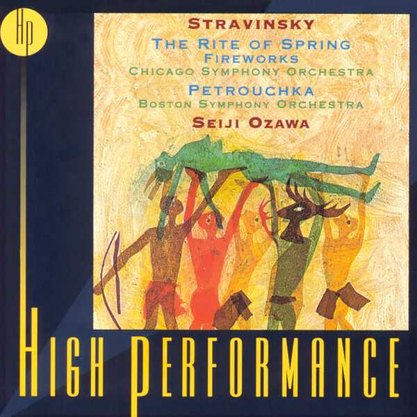 Ozawa: Stravinsky - The Rite Of Spring, Fireworks, Petrouchka (FLAC)