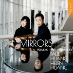 Paul Huang, Helen Huang: Poulenc, Pärt, Prokofiev - Mirrors (24/96 FLAC)