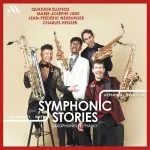 Quatuor Ellipsos, Marie-Josèphe Jude, Jean-Frédéric Neuburger, Charles Heisser - Symphonic Stories (24/96 FLAC)