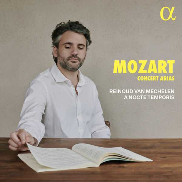 Reinoud Van Mechelen, A Nocte Temporis: Mozart - Concert Arias (24/192 FLAC)