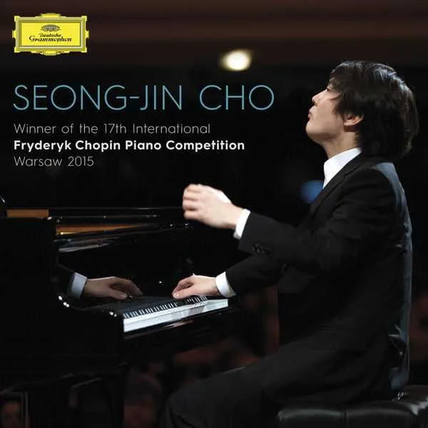 Seong-Jin Cho - Winner of the 17th International Fryderyk Chopin Piano Competition Warsaw 2015 (24/96 FLAC)