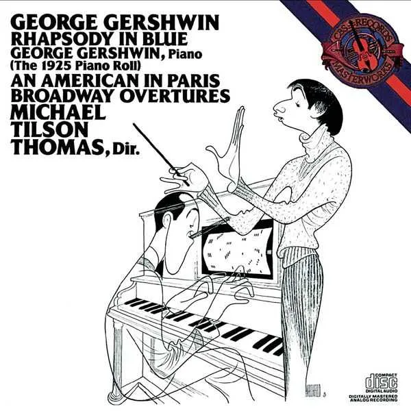 Tilson Thomas: George Gershwin plays Rhapsody in Blue, An American in Paris, Broadway Overtures (FLAC)
