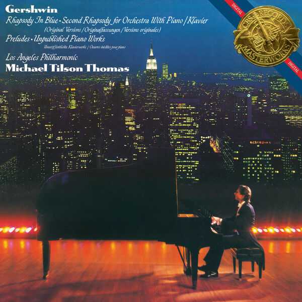 Tilson Thomas: Gershwin - Rhapsody In Blue, Second Rhapsody, Preludes, Unpublished Piano Works (FLAC)