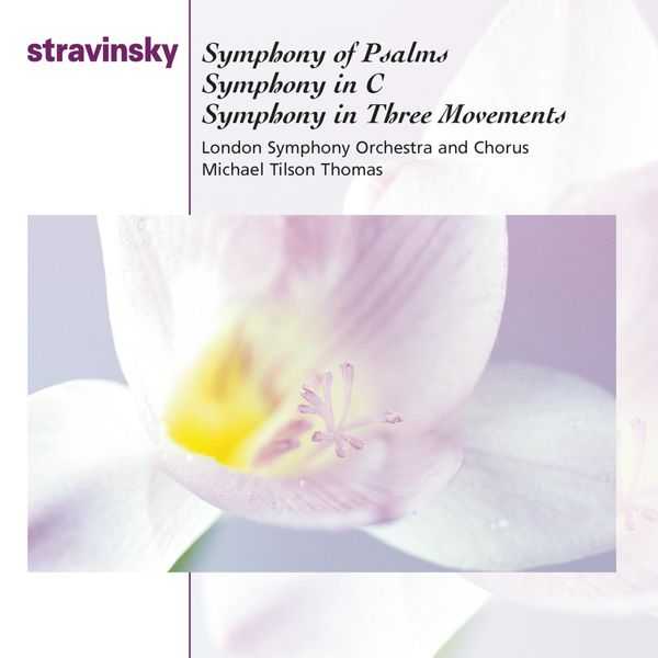 Tilson Thomas: Stravinsky - Symphony of Psalms, Symphony in C, Symphony in Three Movements (FLAC)