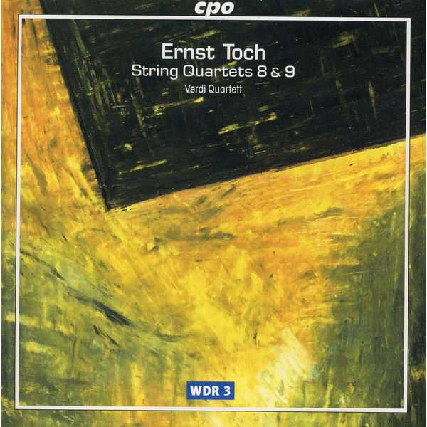 Verdi Quartett: Ernst Toch - String Quartets no.8 & 9 (FLAC)