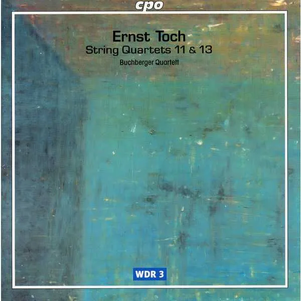 Buchberger Quartett: Ernst Toch - String Quartets no.11 & 13 (FLAC)