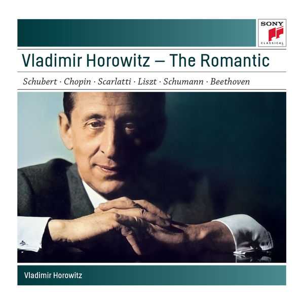 Vladimir Horowitz - The Romantic (FLAC)