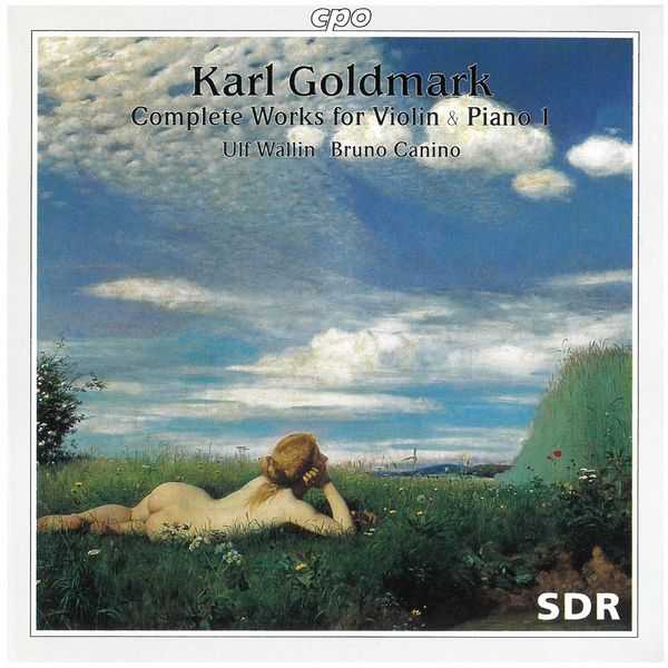 Wallin, Canino: Goldmark - Complete Works for Violin & Piano vol.1 (FLAC)