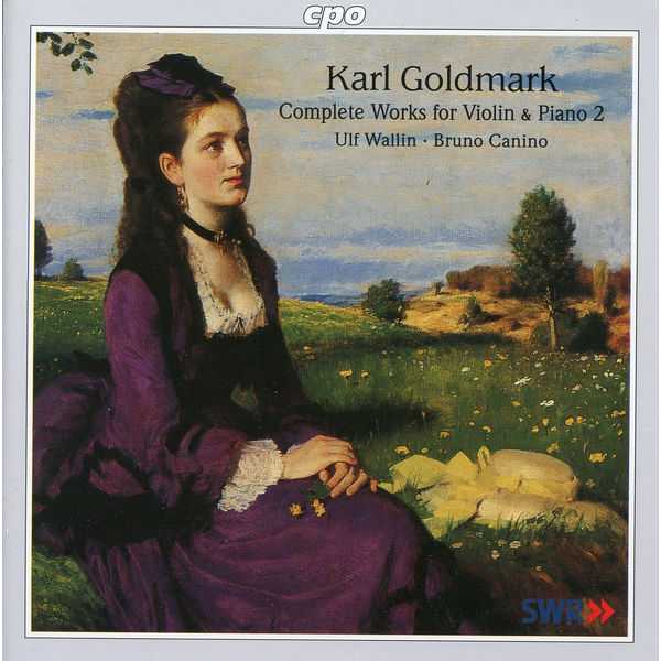Wallin, Canino: Goldmark - Complete Works for Violin & Piano vol.2 (FLAC)