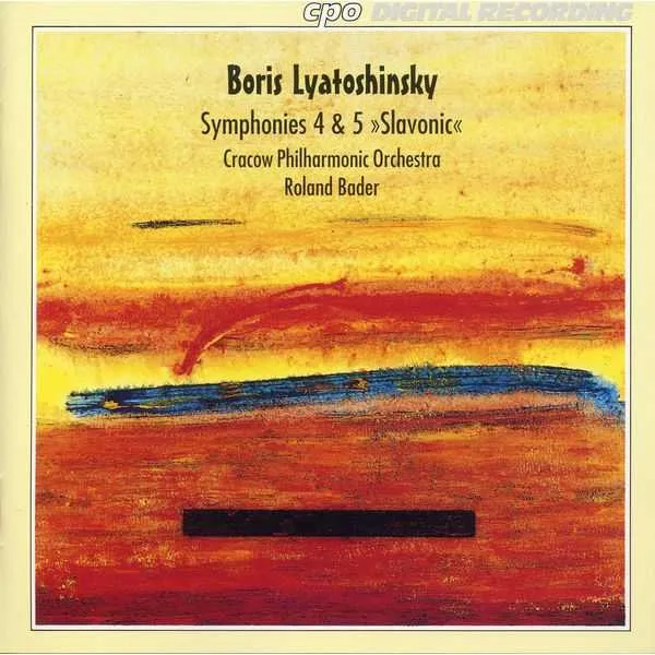 Roland Bader: Boris Lyatoshinsky - Symphony no.4 & 5 (FLAC)