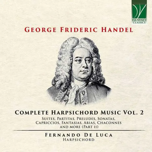Fernando de Luca: Handel - Complete Harpsichord Music vol.2 (FLAC)