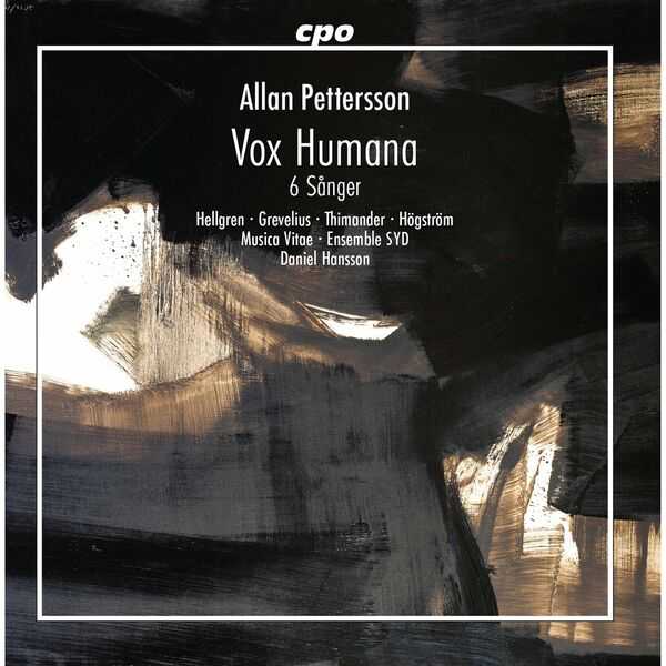 Hansson: Allan Pettersson - Vox Humana, 6 Sanger (24/96 FLAC)