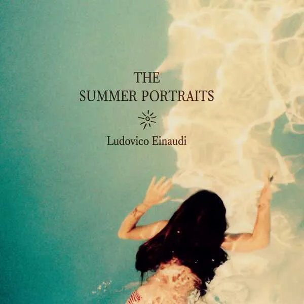 Ludovico Einaudi - The Summer Portraits (24/96 FLAC)