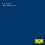Max Richter - The Blue Notebooks. 20 Year Edition (24/44 FLAC)
