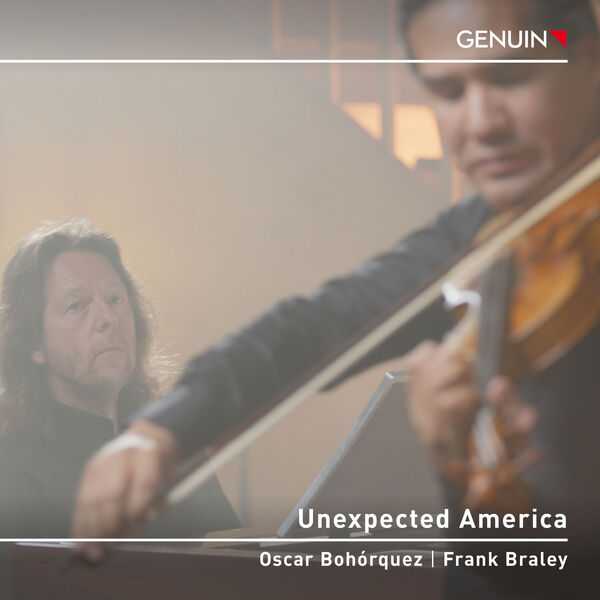 Oscar Bohórquez, Frank Braley - Unexpected America (24/88 FLAC)