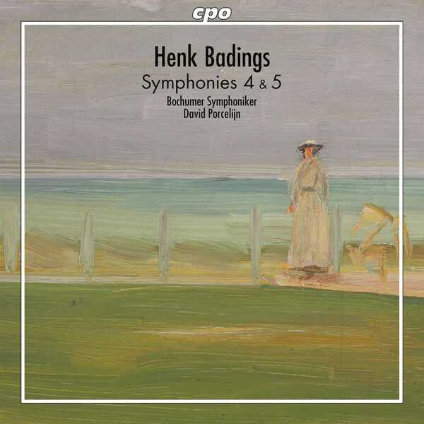 Porcelijn: Henk Badings - Symphonies 4 & 5 (FLAC)