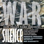 War Silence - Rare Italian Piano Concertos (24/96 FLAC)