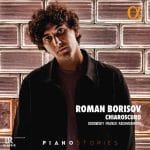 Roman Borisov: - Godowsky, Franck, Rachmaninoff - Chiaroscuro (24/96 FLAC)