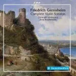 Schickedanz, Breidenbach: Friedrich Gernsheim - Complete Violin Sonatas (FLAC)