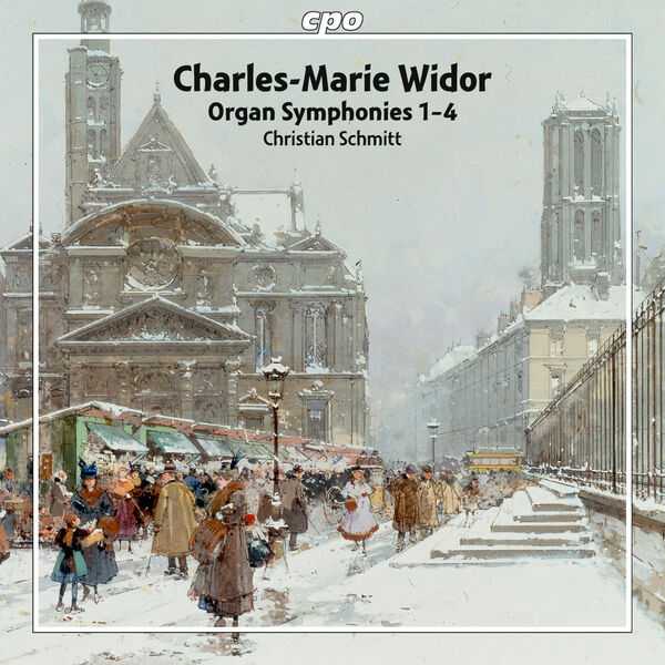 Schmitt: Charles-Marie Widor - Organ Symphonies no.1-4 (FLAC)