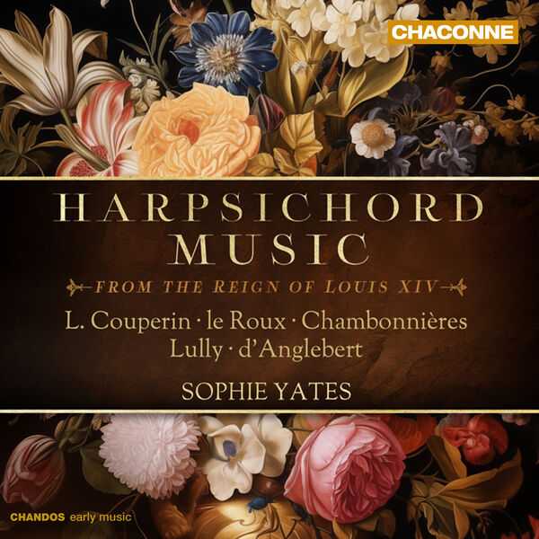 Sophie Yates - Harpsichord Music from the Reign of Louis XIV (24/96 FLAC)