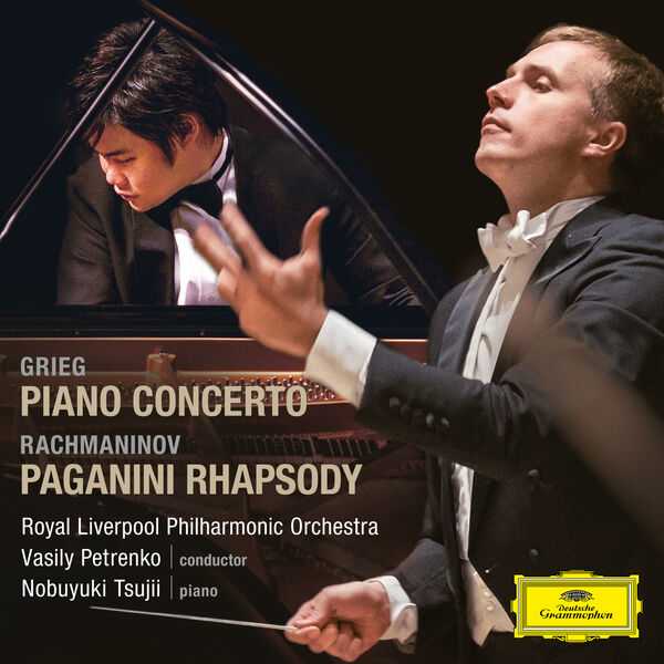 Tsujii, Petrenko: Grieg - Piano Concerto, Rachmaninov - Paganini Rhapsody (24/96 FLAC)