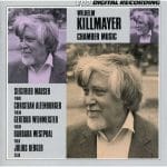 Mauser, Altenburger, Weinmeister, Westphal, Berger: Wilhelm Killmayer - Chamber Music (FLAC)