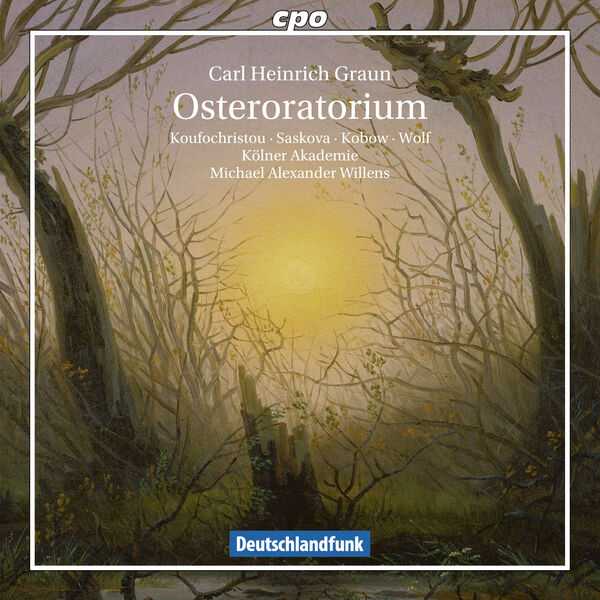 Willens: Carl Heinrich Graun - Osteroratorium (FLAC)