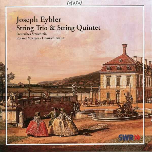 Deutsches Streichtrio, Juergen Weber, Heinrich Braun: Eybler - String Trio & String Quintet (FLAC)