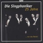 Die Singphoniker - 25 Jahre (FLAC)