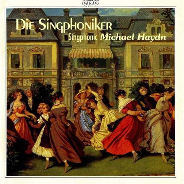 Die Singphoniker - Singphonic Michael Haydn (FLAC)