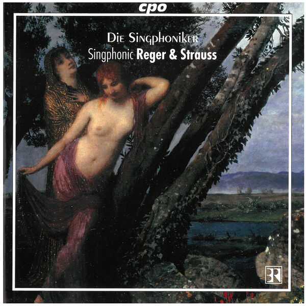 Die Singphoniker - Singphonic Reger & Strauss (FLAC)