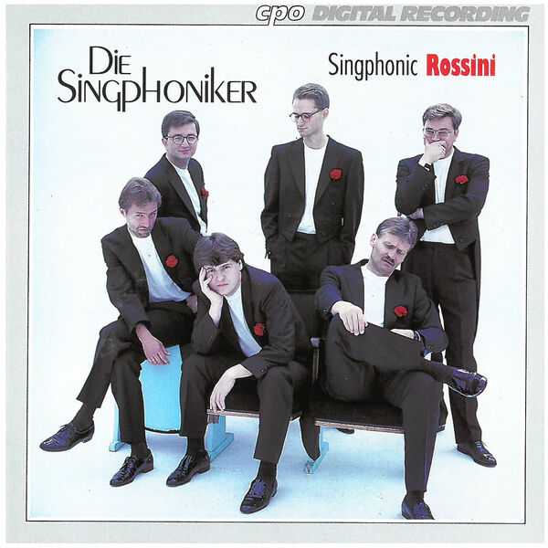 Die Singphoniker - Singphonic Rossini (FLAC)