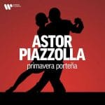Astor Piazzolla - Primavera Porteña (24/192 FLAC)