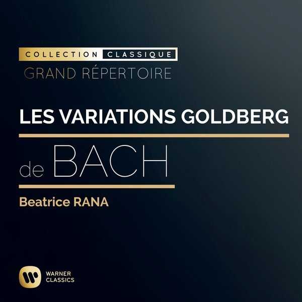 Beatrice Rana: Bach - Les Variations Goldberg (FLAC)