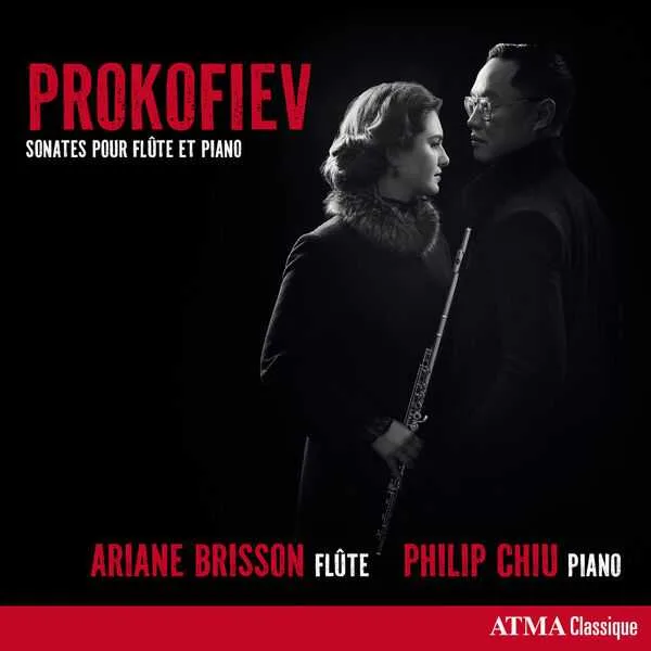 Ariane Brisson, Philip Chiu: Prokofiev - Sonates pour Flûte et Piano (24/96 FLAC)