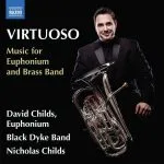 David Childs - Virtuoso: Music for Euphonium and Brass Band (24/96 FLAC)