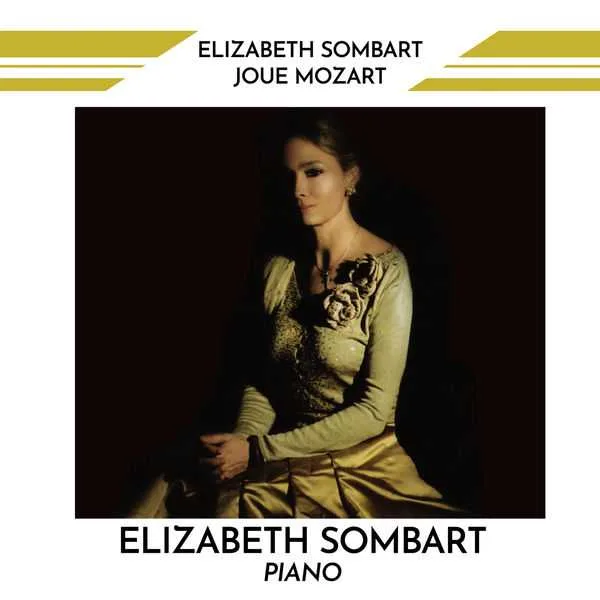 Elizabeth Sombart joue Mozart (FLAC)