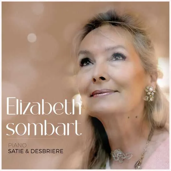 Elizabeth Sombart joue Satie & Desbrière (FLAC)