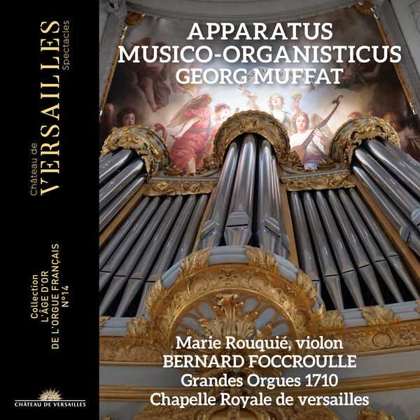 Bernard Foccroulle, Marie Rouquié: Muffat - Apparatus Musico-Organisticus (24/96 FLAC)