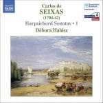 Débora Halász: Carlos de Seixas - Harpsichord Sonatas vol.1 (FLAC)