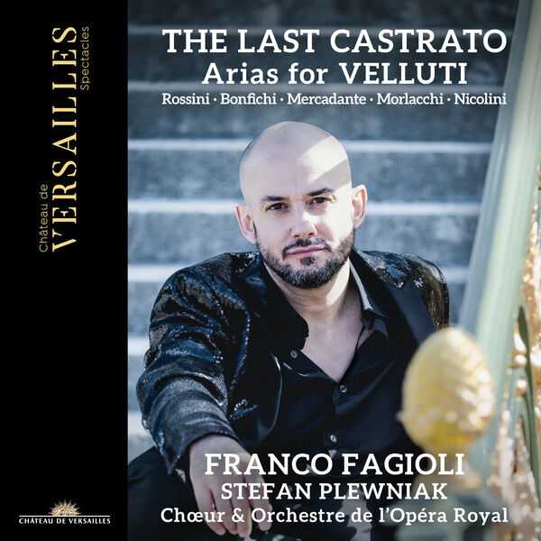 Franco Fagioli - The Last Castrato. Arias for Velluti (24/96 FLAC)