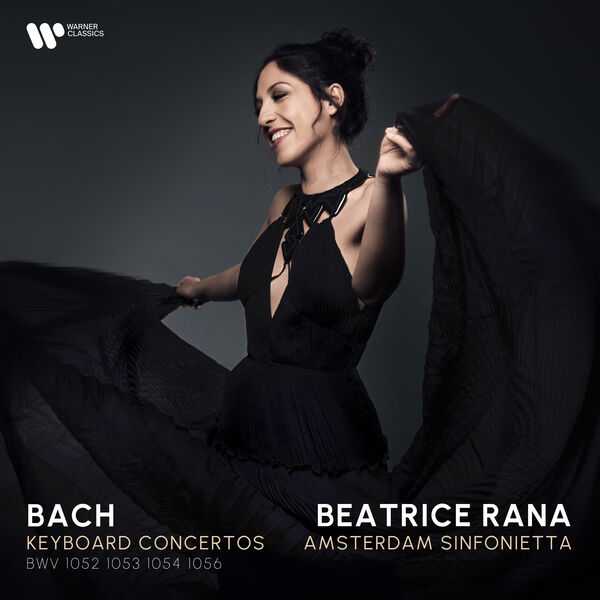 Beatrice Rana: Bach - Keyboard Concertos BWV 1052, 1053, 1054, 1056 (24/192 FLAC)