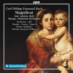 Willens: C.P.E. Bach - Magnificat; Auf, Schicke Dich, Spiega Ammonia Fortunata (24/48 FLAC)