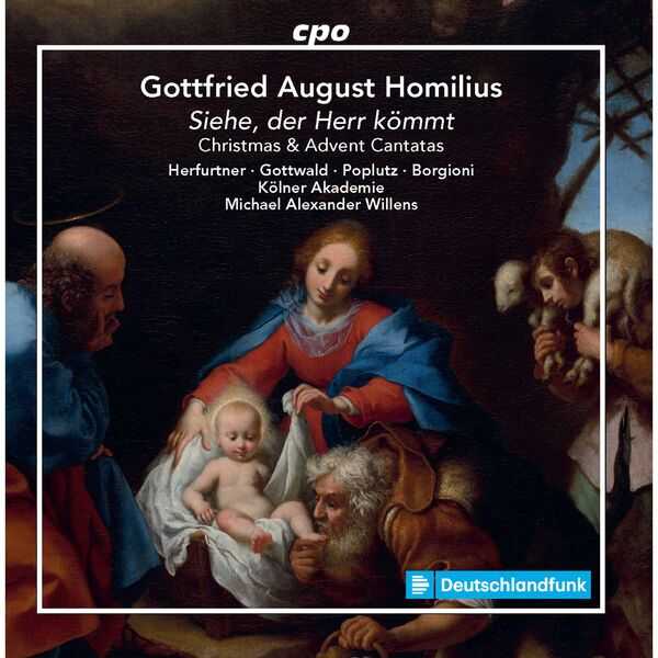 Willens: Homilius - Siehe, der Herr Kömmt. Christmas & Advent Cantatas (FLAC)
